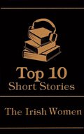Top 10 Short Stories - The Irish Women