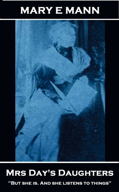 Mary E Mann - Mrs Day's Daughters, E-bok