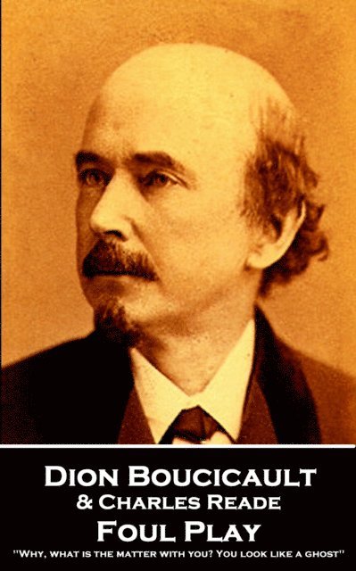 Charles Reade, Dion Boucicault - Foul Play, E-bok