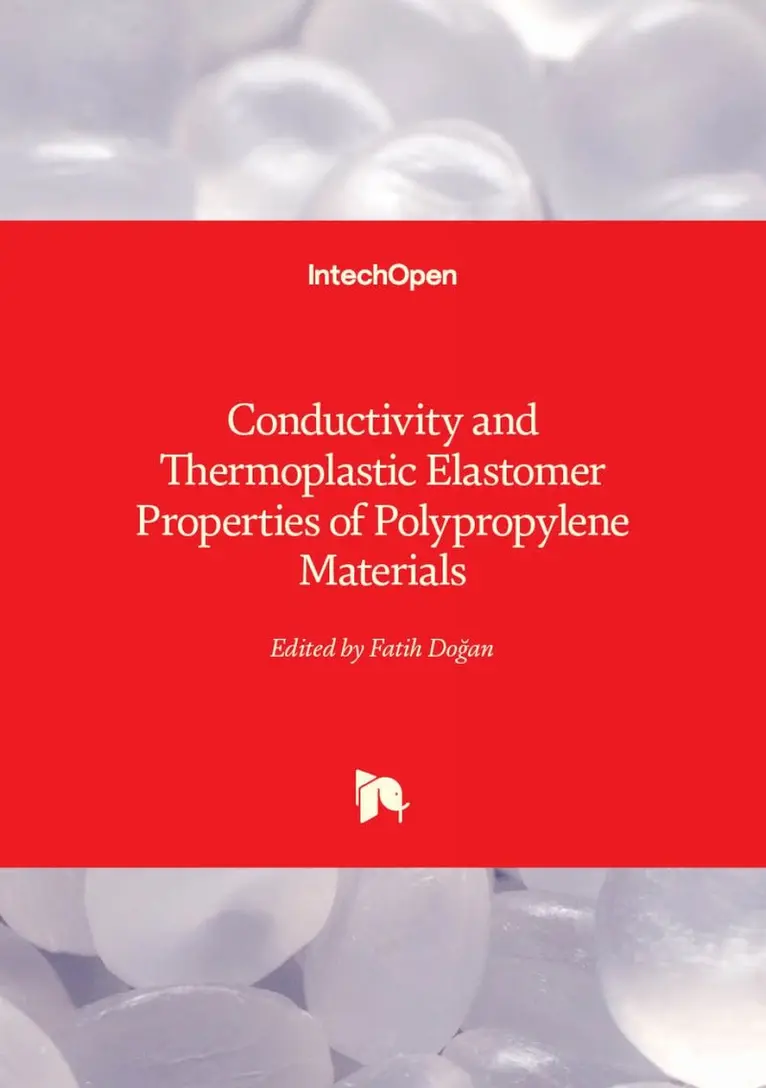 Fatih Dogan - Conductivity and Thermoplastic Elastomer Properties of Polypropylene Materials, Inbunden. Tillgänglighet: Lägg i varukorg