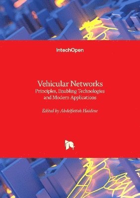 Abdelfatteh Haidine - Vehicular Networks, Inbunden. Tillgänglighet: Lägg i varukorg