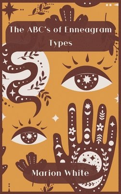 Marion White - ABC's of Enneagram Types, Inbunden. Tillgänglighet: Lägg i varukorg