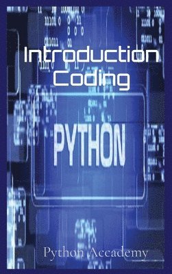 Python Accademy - Introduction Coding, Inbunden