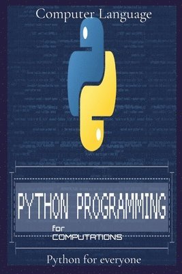 Computer Language - Programming for Computations, Häftad