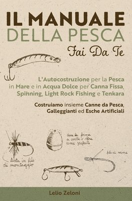 Lelio Zeloni - Manuale della Pesca Fai Da Te, Häftad. Tillgänglighet: Lägg i varukorg