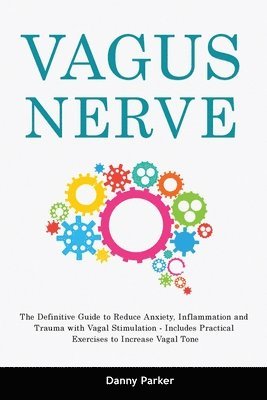Danny Parker - Vagus Nerve, Häftad