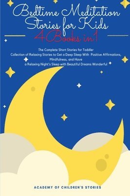 Academy Of Children's Stories - Bedtime Meditation Stories for Kids, Häftad