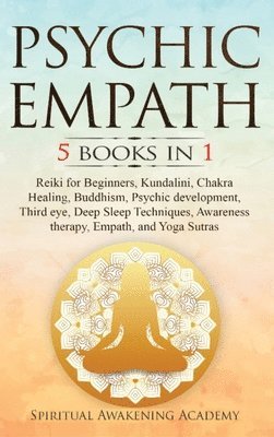 Spiritual Awakening Academy - Psychic Empath, Inbunden