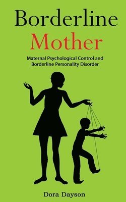Dora Dayson - Borderline Mother, Häftad
