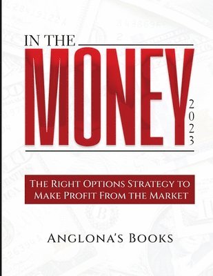Anglona's Books - In The Money 2023, Häftad. Tillgänglighet: Lägg i varukorg