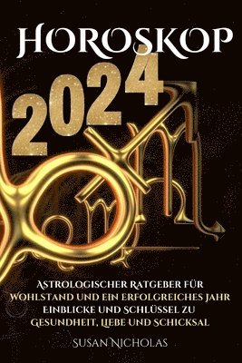 Linda Reynolds - Horoskop 2024, Häftad