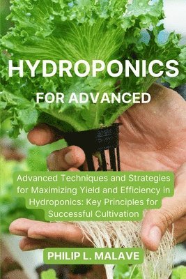 Hydroponics for Advanced