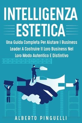 Alberto Pinguelli - Intelligenza Estetica, Häftad