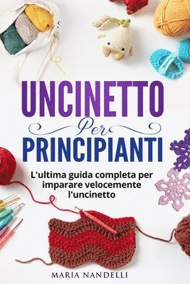 Maria Nandelli - Uncinetto Per Principianti, Häftad