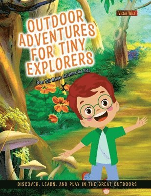 Victor Wise - Outdoor Adventures for Tiny Explorers, Häftad