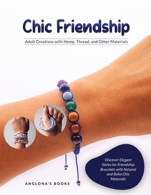Anglona's Books - Chic Friendship, Häftad. Tillgänglighet: Lägg i varukorg