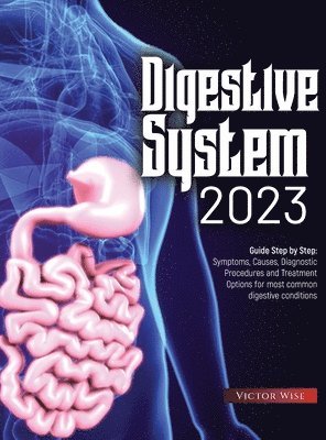 Victor Wise - Digestive System 2023, Inbunden