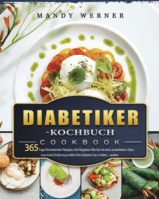 Mandy Werner - Diabetiker-Kochbuch 2021, Häftad. Tillgänglighet: Lägg i varukorg