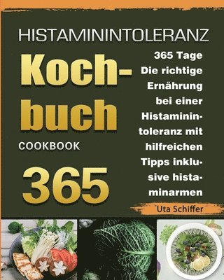 Uta Schiffer - Histaminintoleranz Kochbuch 2021, Häftad