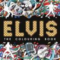 Elvis: The Colouring Book