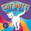 The Cat Butt Colouring Book