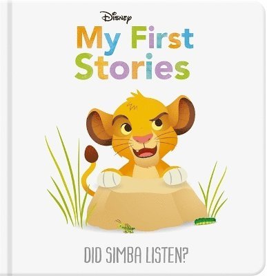 Walt Disney - Disney My First Stories: Did Simba Listen?, Inbunden