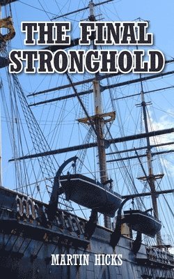 Martin Hicks - Final Stronghold, Häftad