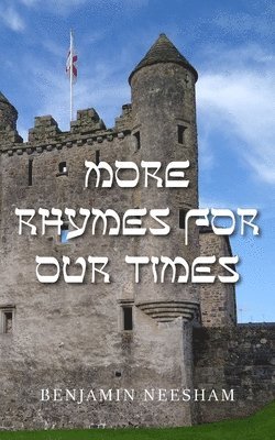 Benjamin Neesham - More Rhymes For Our Times, Häftad