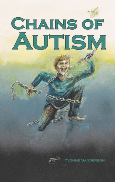 Yvonne Sanderson - Chains of Autism, E-bok. Tillgänglighet: Lägg i varukorg