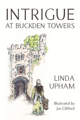 Linda Upham - Intrigue at Buckden Towers, Häftad. Tillgänglighet: Lägg i varukorg