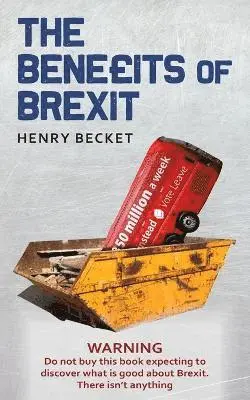 Henry Becket - Benefits of Brexit, Häftad. Tillgänglighet: Lägg i varukorg