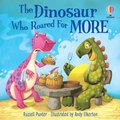 Dinosaur Who Roared For More