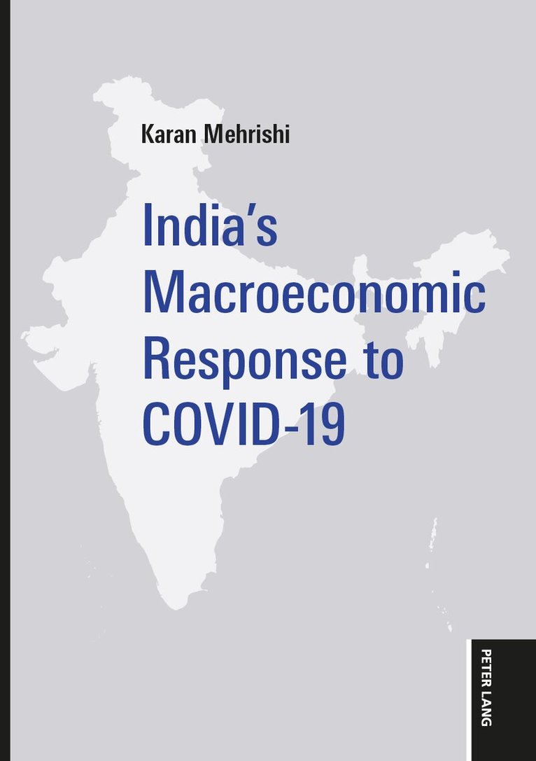 Karan Mehrishi - India’s Macroeconomic Response to Covid-19, Inbunden
