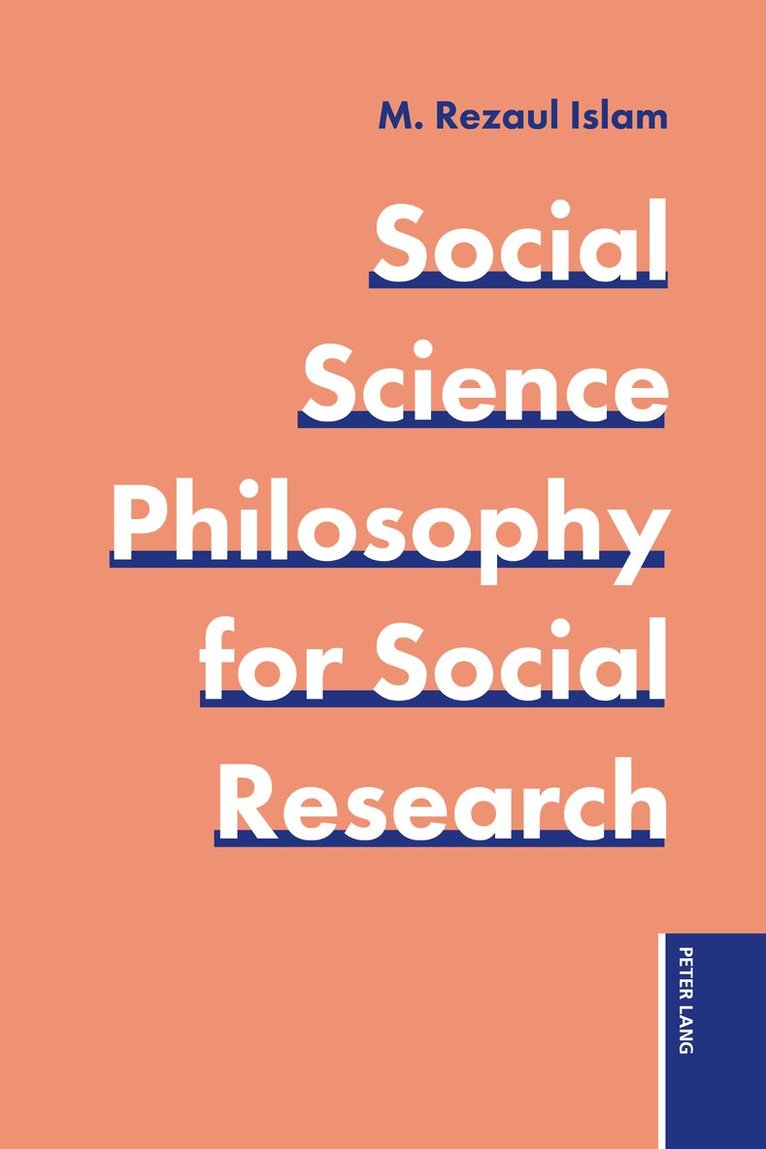 M. Rezaul Islam - Social Science Philosophy for Social Research, Häftad