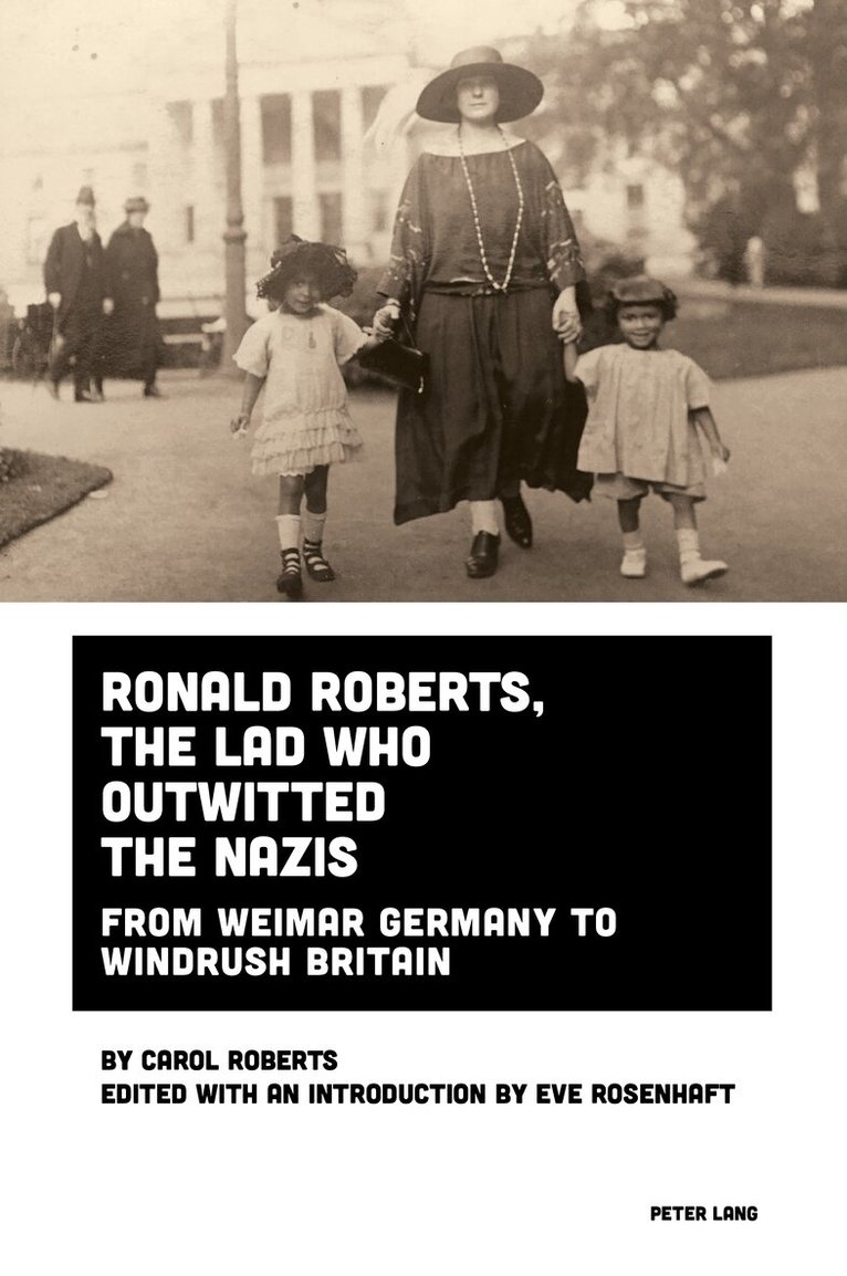 Carol Roberts, Eve Rosenhaft - Ronald Roberts, the Lad Who Outwitted the Nazis, Häftad