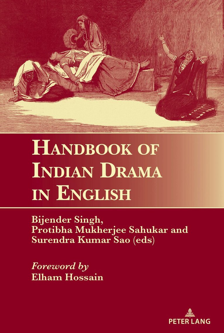 Bijender Singh, Protibha Mukherjee Sahukar, Surendra Kumar Sao - Handbook of Indian Drama in English, Inbunden. Tillgänglighet: Lägg i varukorg