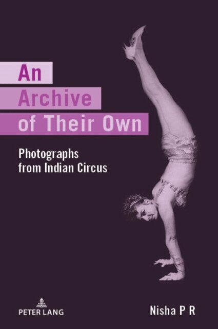 P R Nisha P R - Archive of Their Own, E-bok. Tillgänglighet: Lägg i varukorg