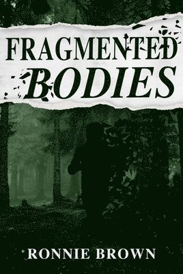 Ronnie Brown - Fragmented Bodies, Häftad. Tillgänglighet: Lägg i varukorg