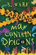 WARNING: May Contain Dragons