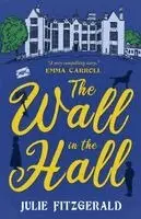 Julie Fitzgerald - Wall in the Hall, Häftad. Tillgänglighet: Lägg i varukorg
