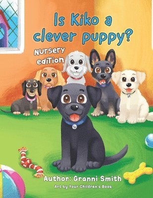 Granni Smith - Is Kiko a Clever Puppy, Häftad. Tillgänglighet: Lägg i varukorg