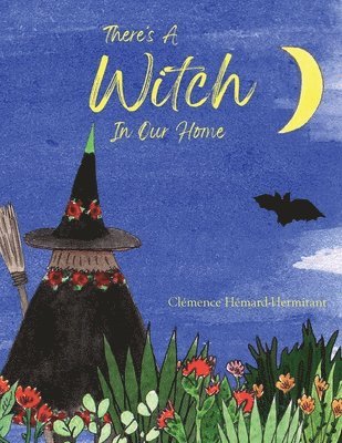 There's A Witch In Our Home