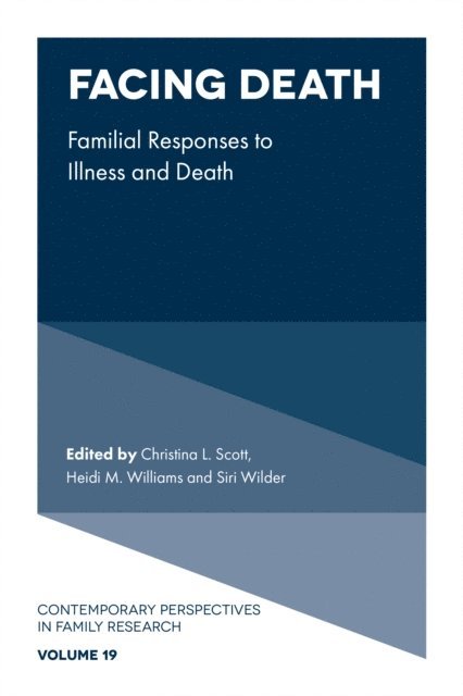 Siri Wilder, Heidi M. Williams, Christina L. Scott - Facing Death, E-bok