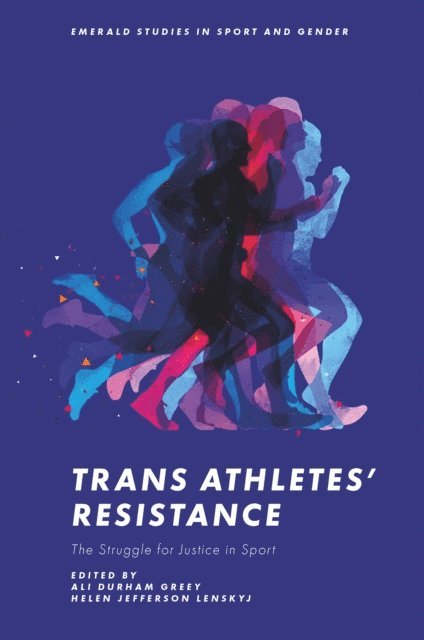 Helen Jefferson Lenskyj, Ali Durham Greey - Trans Athletes' Resistance, E-bok