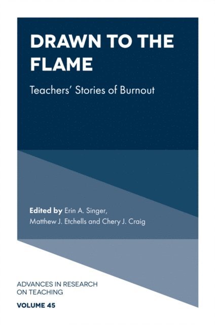 Cheryl J. Craig, Matthew J. Etchells, Erin A. Singer - Drawn to the Flame, E-bok