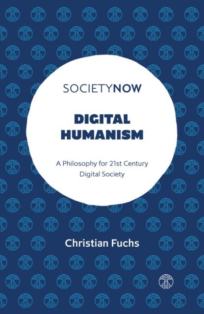 Christian Fuchs - Digital Humanism, E-bok