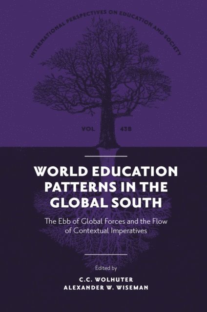 C. C. Wolhuter, Alexander W. Wiseman - World Education Patterns in the Global South, E-bok