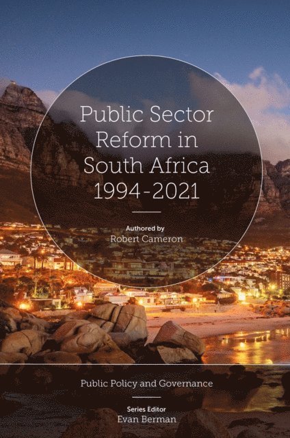 Robert Cameron - Public Sector Reform in South Africa 1994-2021, E-bok