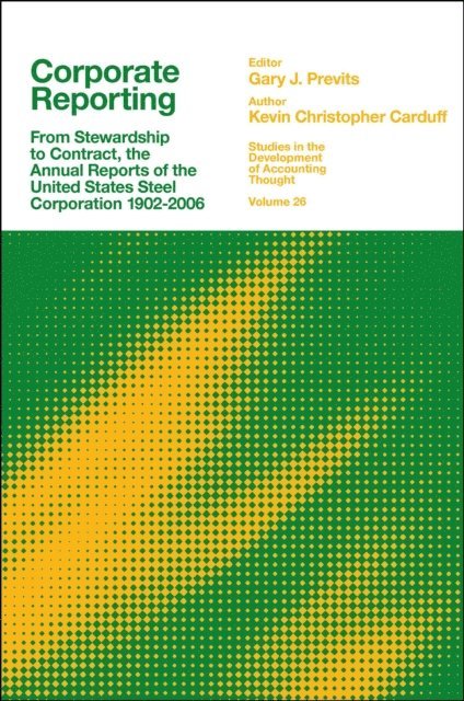 Kevin Christopher Carduff, Gary J. Previts - Corporate Reporting, E-bok