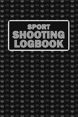 Josephine Lowes - Sport Shooting LogBook, Häftad
